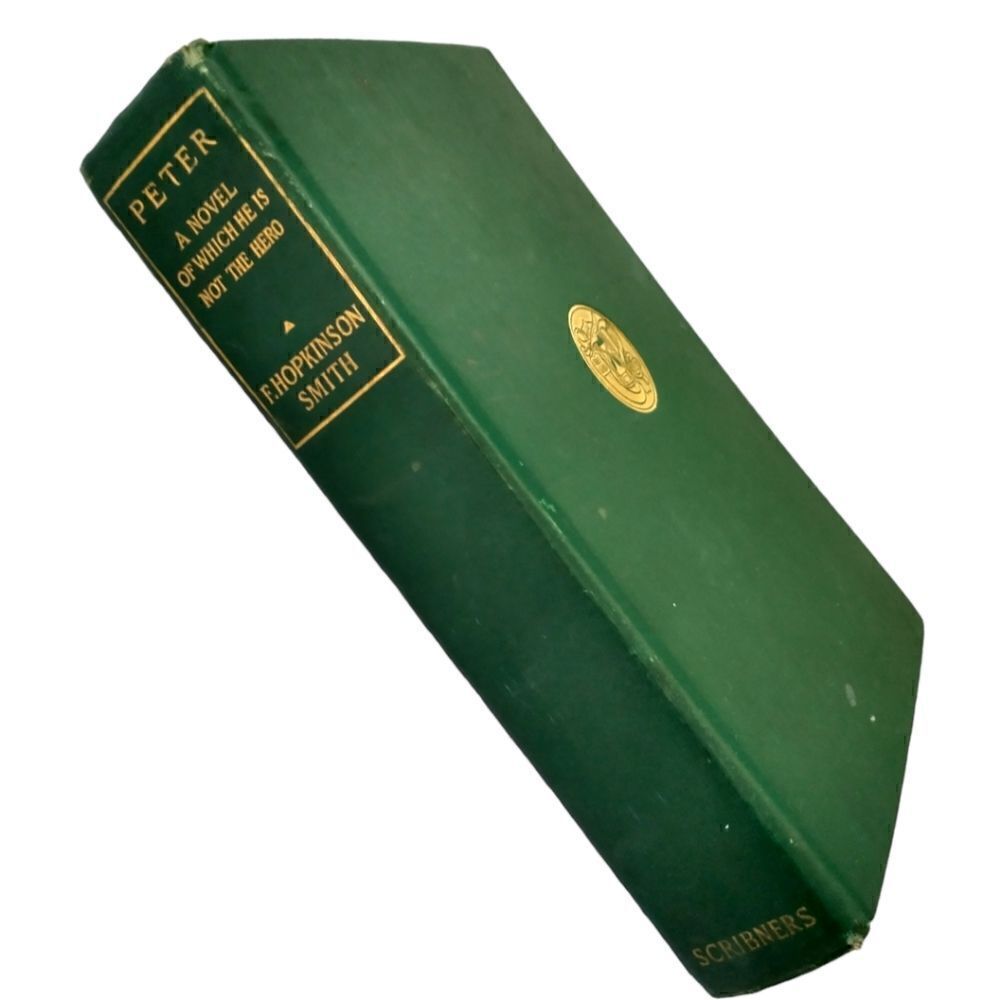 Peter A Novel of Which He Is Not The Hero by F Hopkinson Smith Illustrated 1908. - Picture 2 of 16